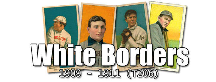 1909-11 T206 White Borders